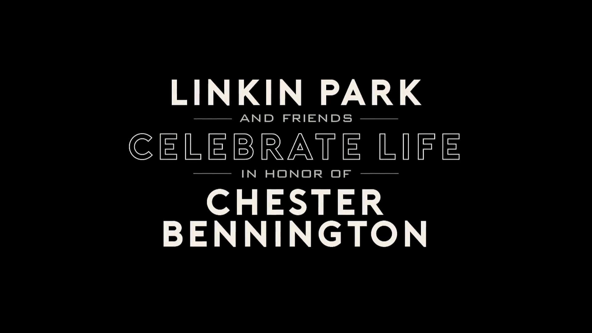 Linkin Park and Friends: Celebrate Life in Honor of Chester Bennington