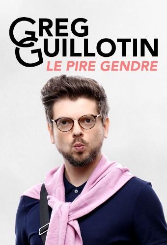 Greg Guillotin : Le Pire Gendre
