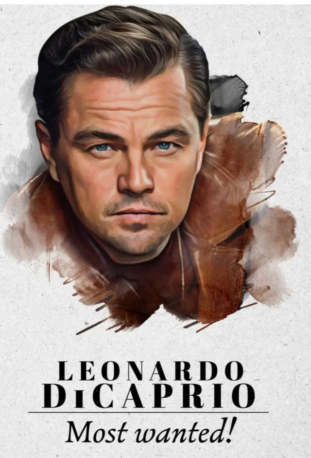 Leonardo DiCaprio: Most Wanted!