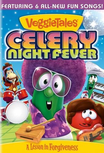 VeggieTales: Celery Night Fever