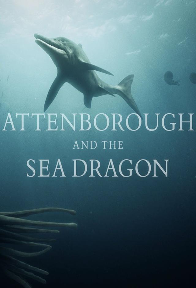 Attenborough and the Sea Dragon