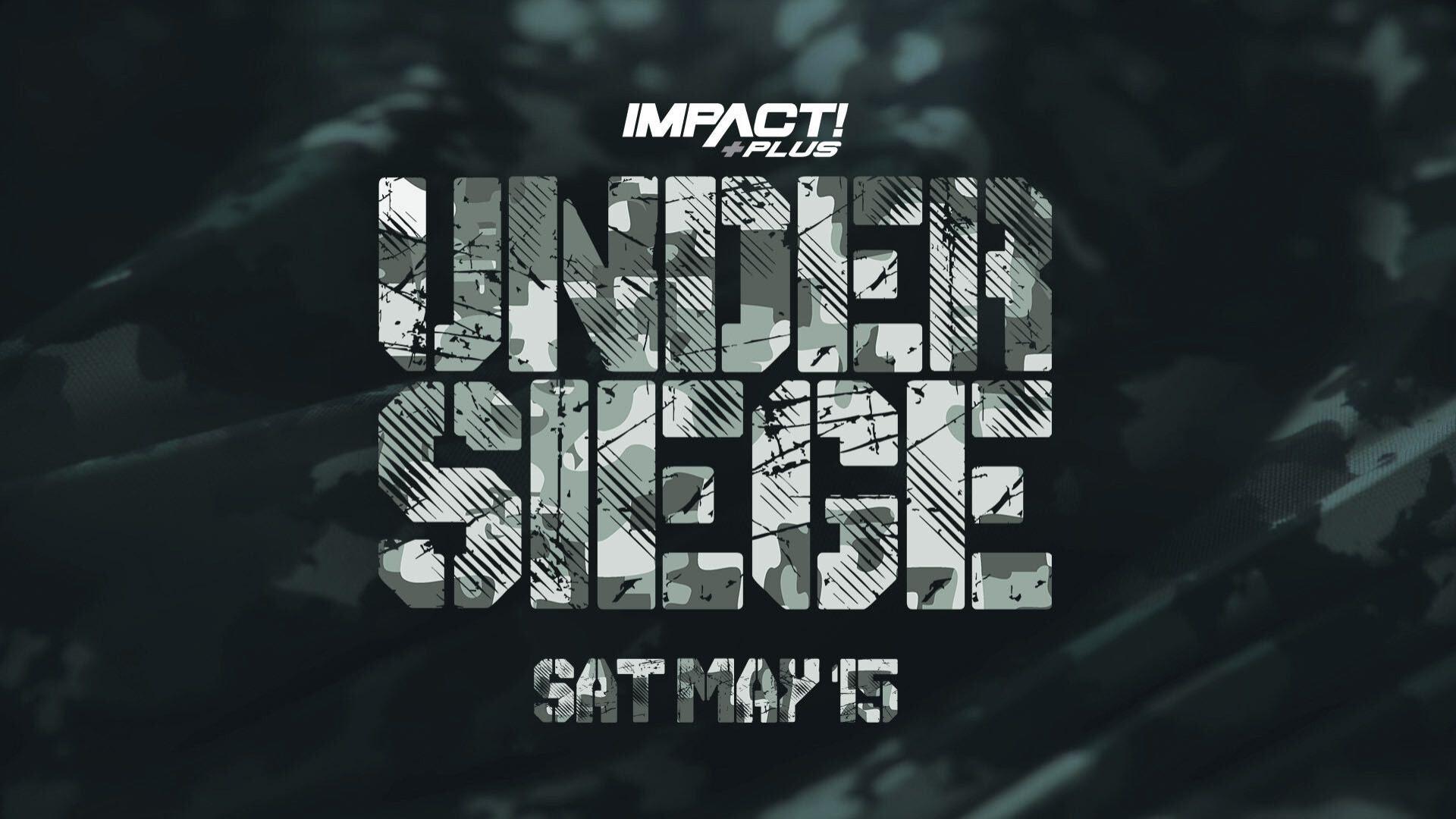 Impact Wrestling Under Siege 2021