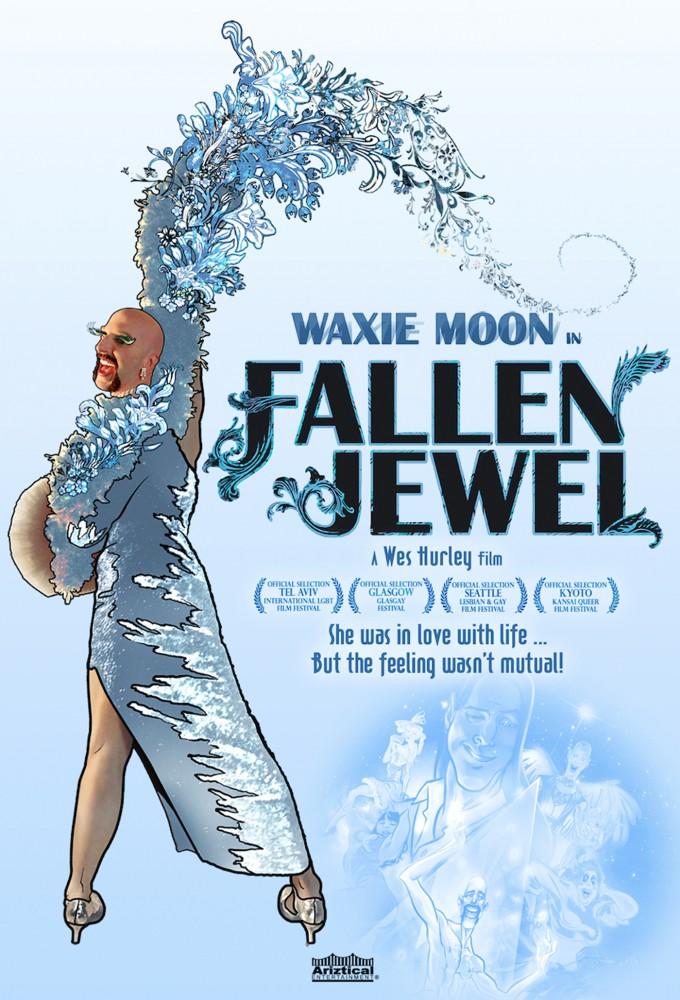 Waxie Moon in Fallen Jewel