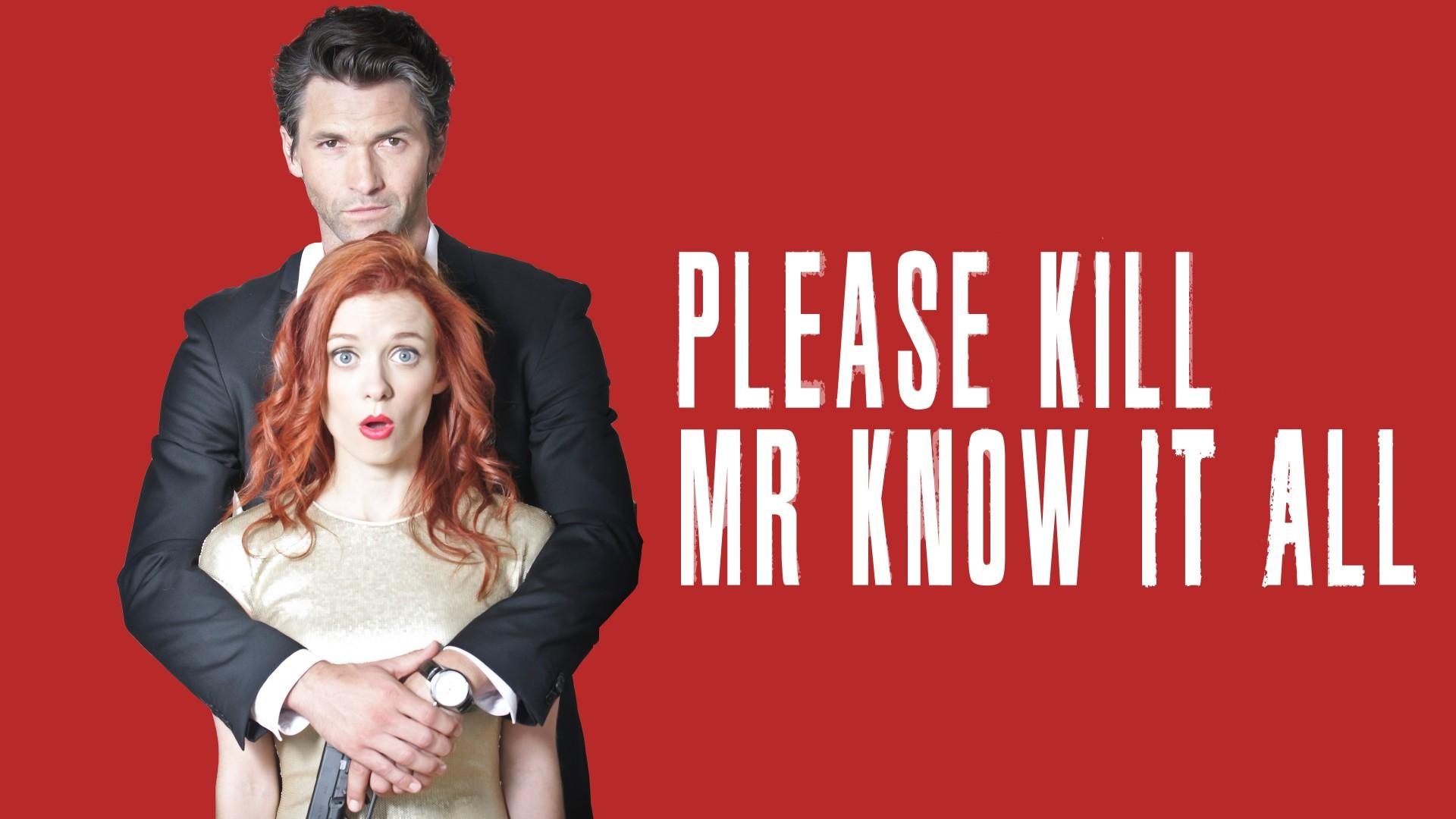 Please Kill Mr. Know It All