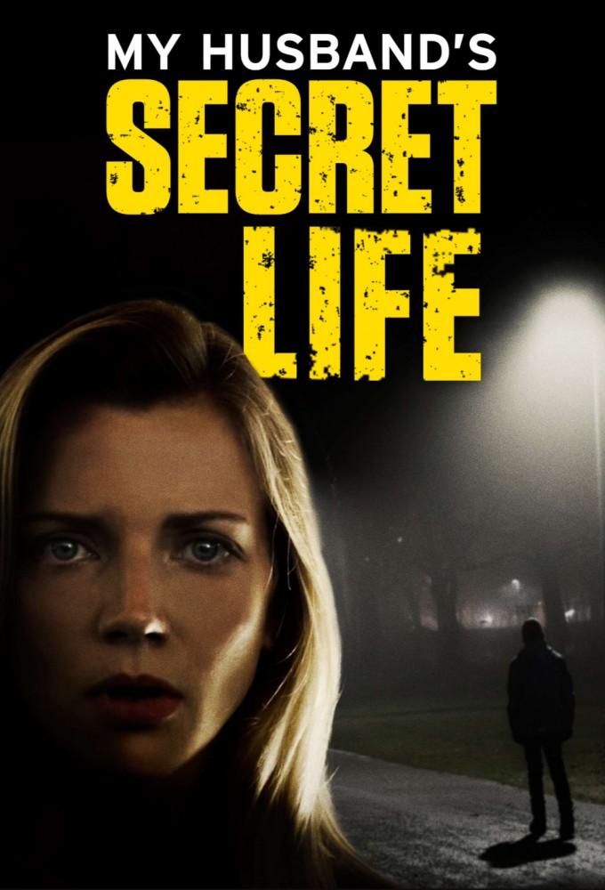 My Husband's Secret Life