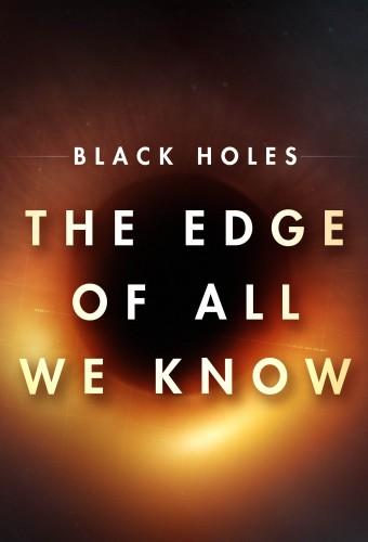 Black Holes: The Edge of All We Know