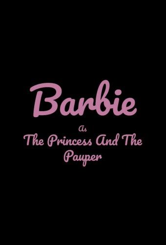 Barbie as The Princess & the Pauper