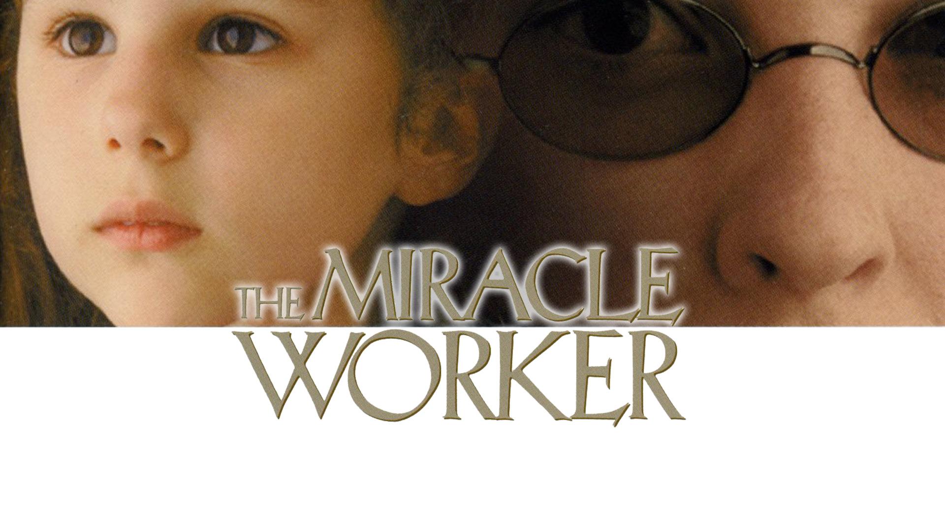 The Miracle Worker
