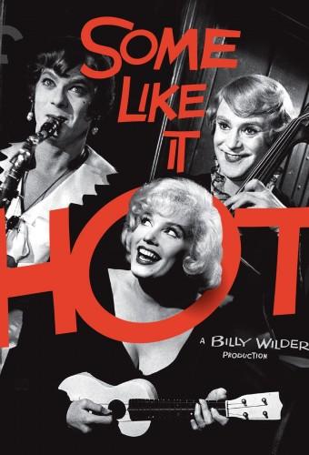 Some Like It Hot