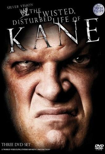 WWE: The Twisted, Disturbed Life of Kane