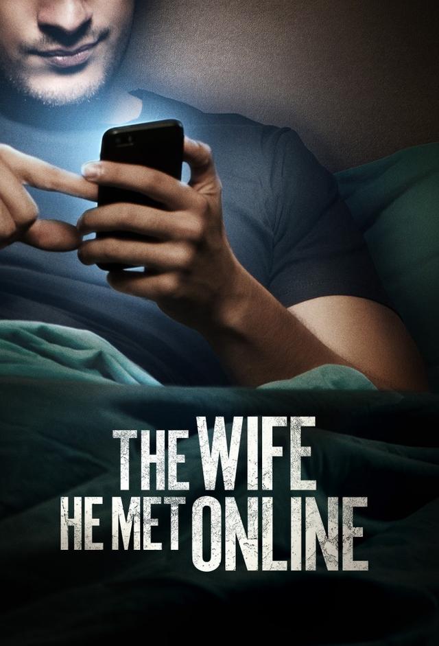 The Wife He Met Online