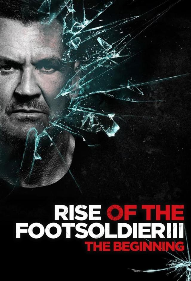 Rise of the Footsoldier 3