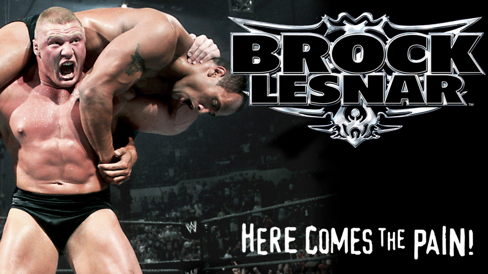 WWE: Brock Lesnar - Here Comes the Pain