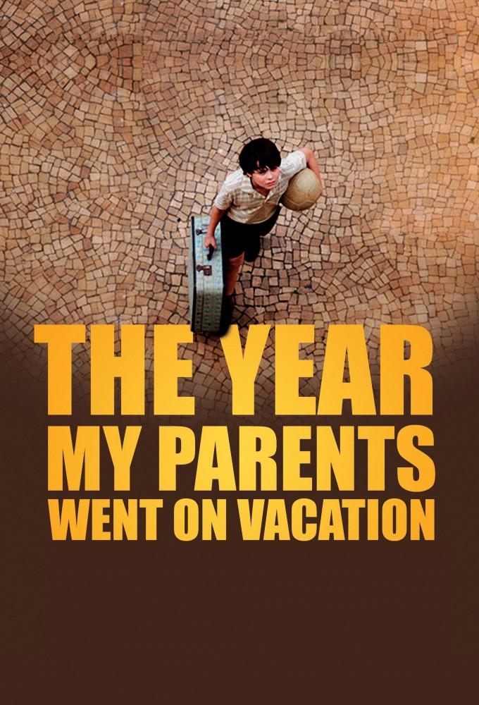 The Year My Parents Went on Vacation