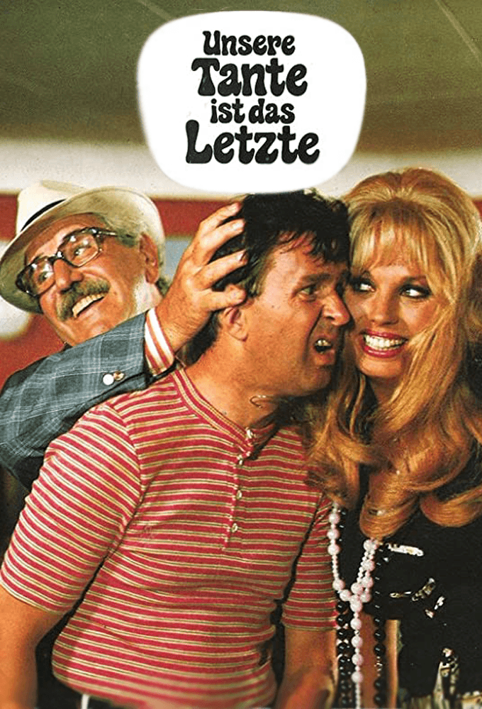 Unsere Tante ist das Letzte