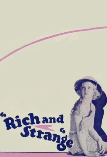 Rich and Strange