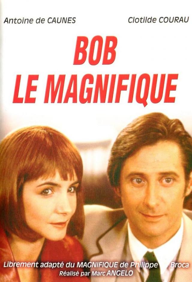 Bob le magnifique