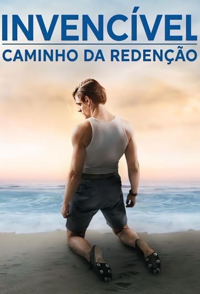 Invencível: Caminho Para A Redenção
