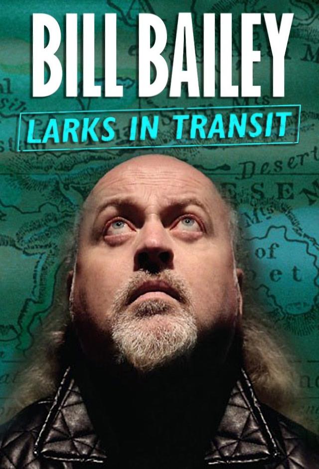 Bill Bailey: Larks in Transit