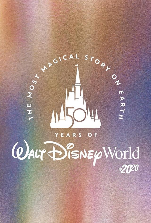 The Most Magical Story on Earth: 50 Years of Walt Disney World