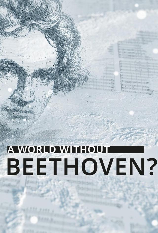 A world without Beethoven?