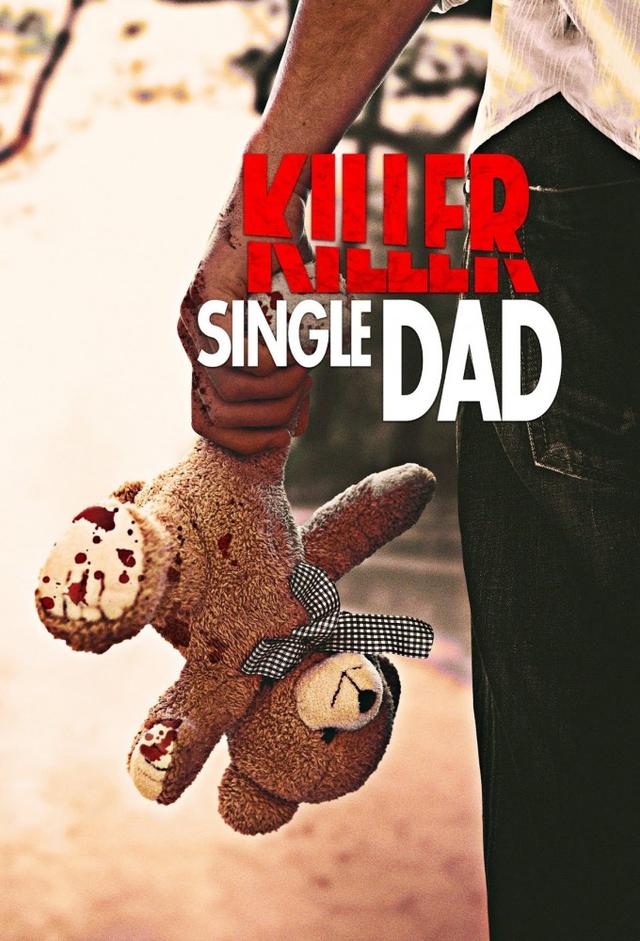 Killer Single Dad