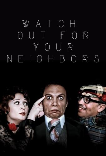 Watch Out for Your Neighbors