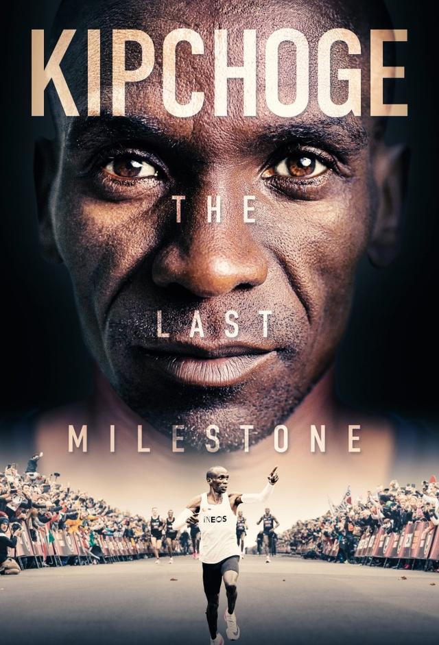 Kipchoge: The Last Milestone