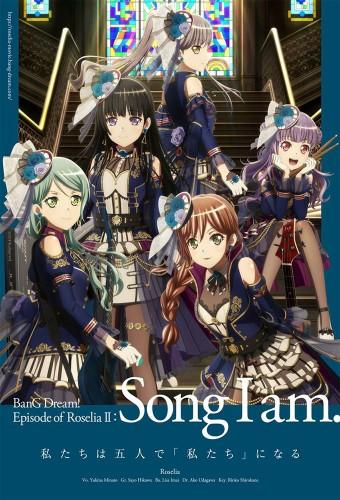 BanG Dream! Episode of Roselia II: Song I am.