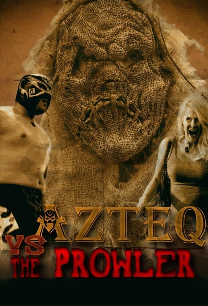 Azteq vs The Prowler