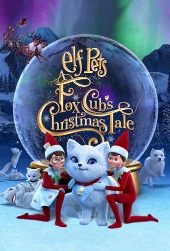 Elf Pets: A Fox Cub's Christmas Tale