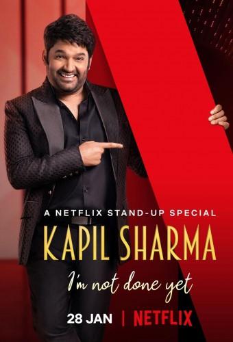 Kapil Sharma: I'm Not Done Yet