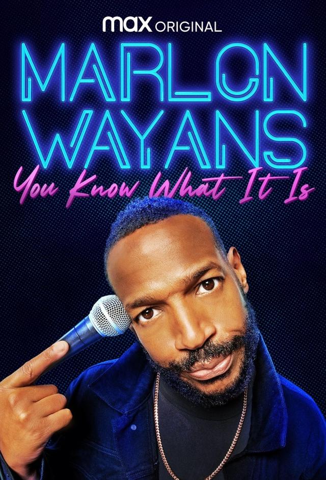 Marlon Wayans: You Know What It Is