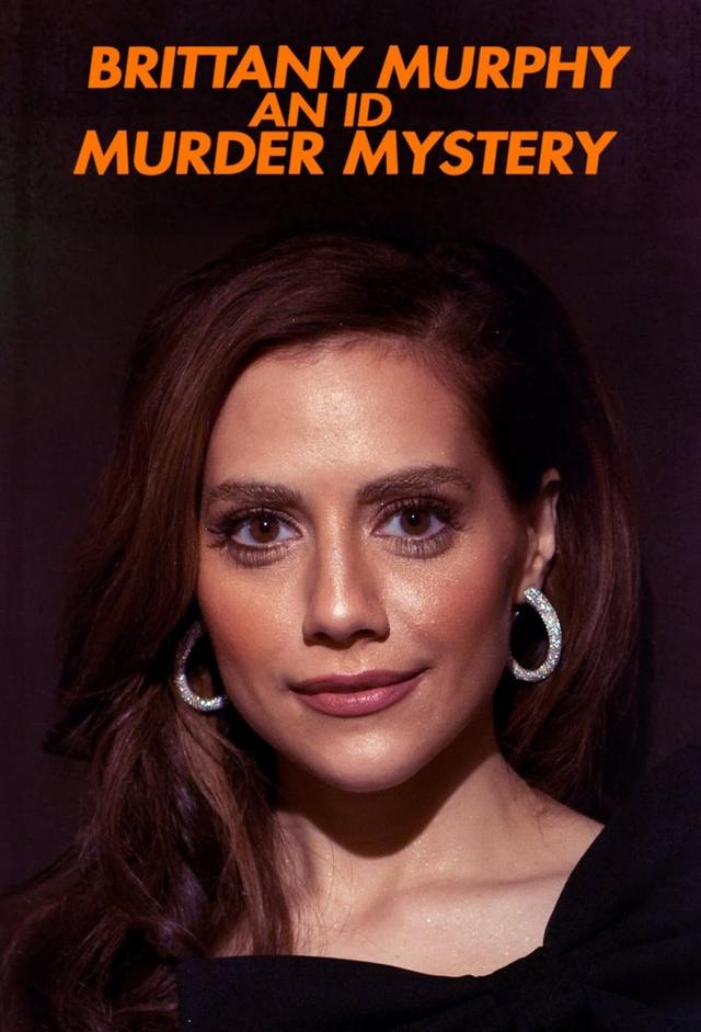 Brittany Murphy: An ID Murder Mystery