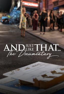 And Just Like That… The Documentary