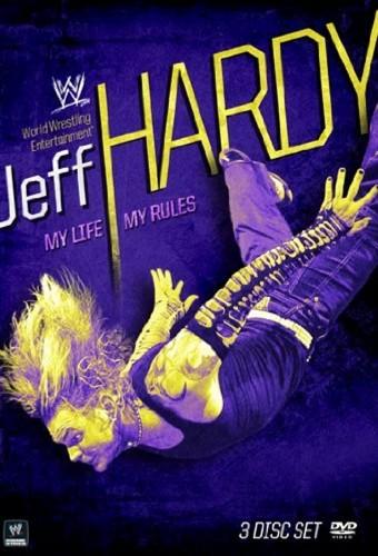 WWE: Jeff Hardy: My Life, My Rules