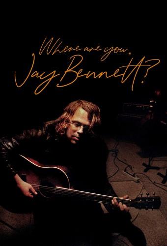 Where are you, Jay Bennett?