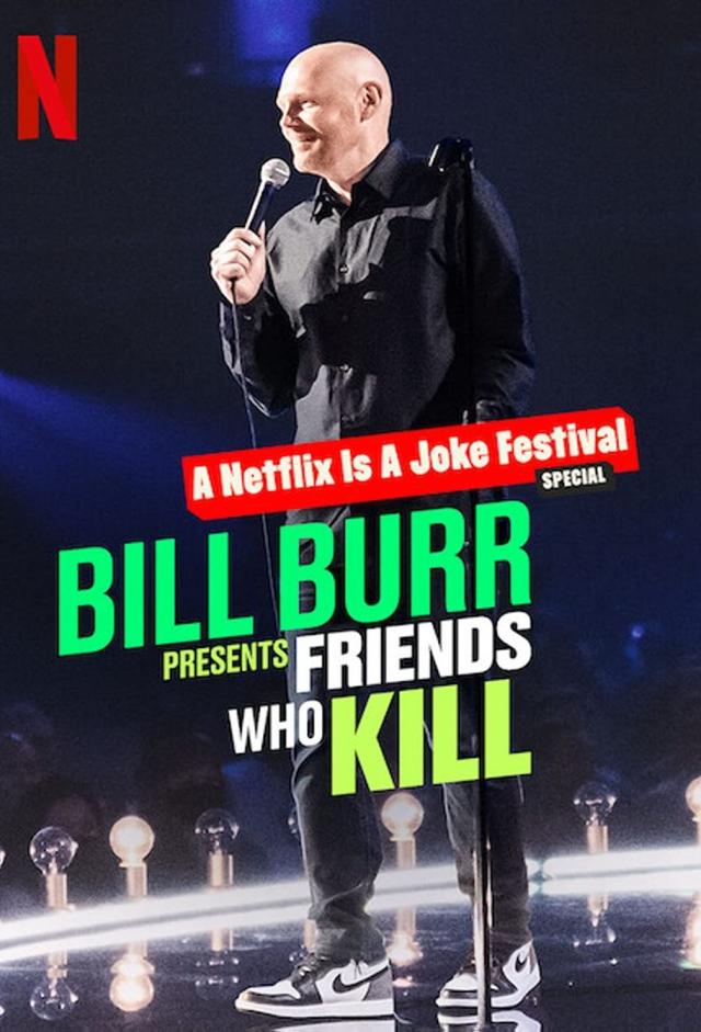 Bill Burr Presents: Friends Who Kill