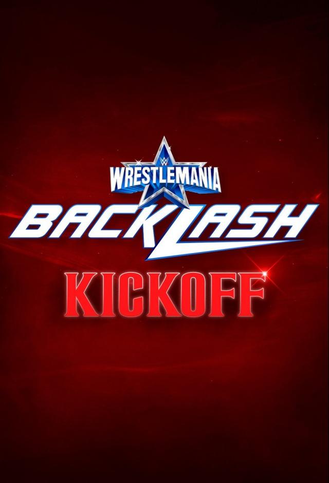 WWE WrestleMania Backlash 2022 Kickoff