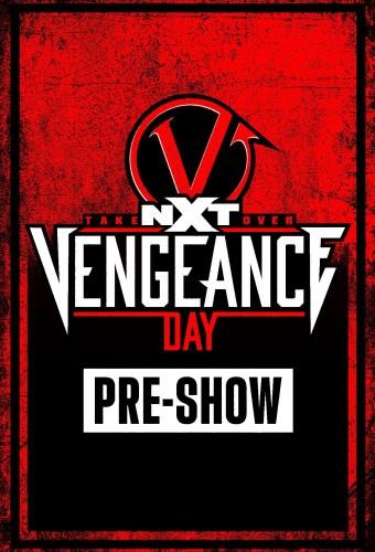 WWE NXT TakeOver: Vengeance Day 2021 Pre-Show