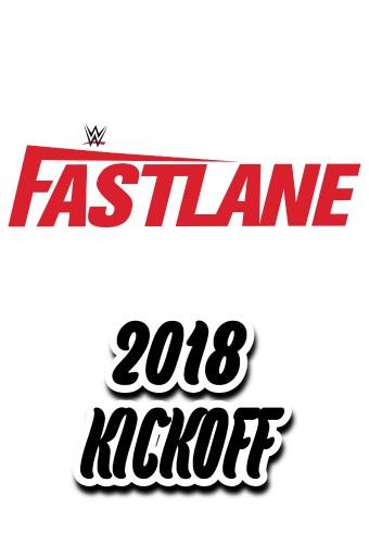 WWE Fastlane 2018 Kickoff