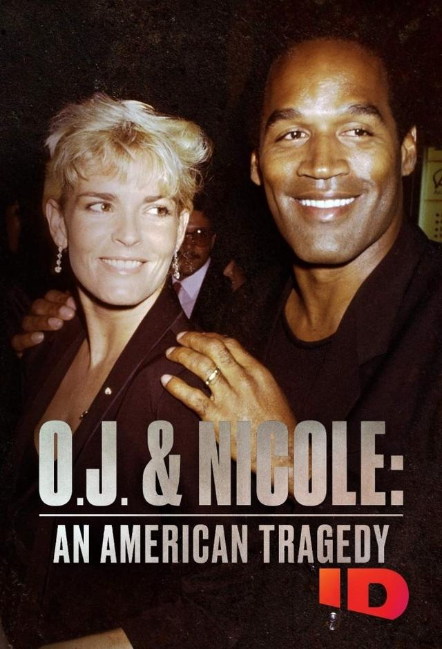 O.J. & Nicole: An American Tragedy