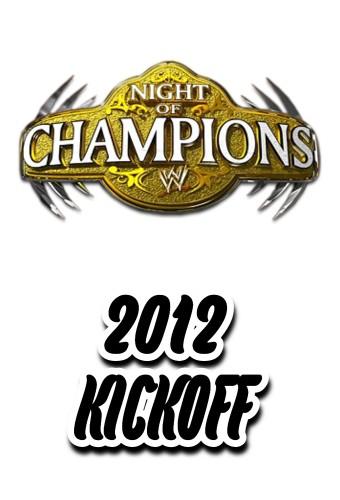 WWE Night of Champions 2012 Kickoff
