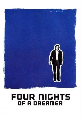 Four Nights of a Dreamer