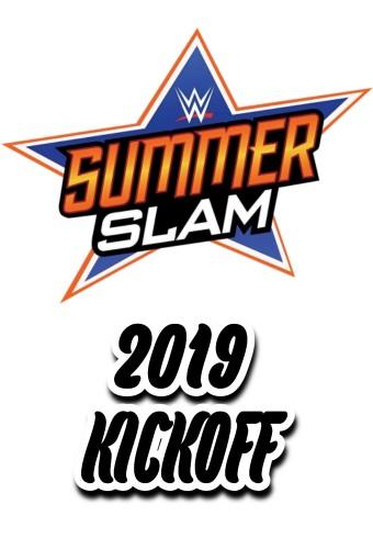 WWE SummerSlam 2019 Kickoff