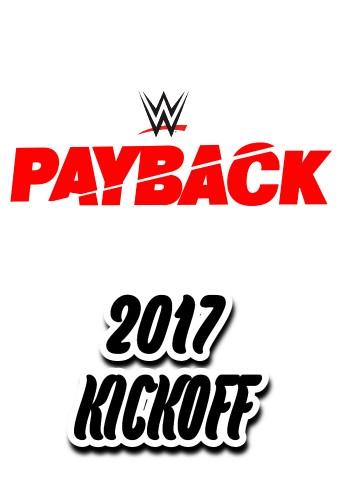 WWE Payback 2017 Kickoff