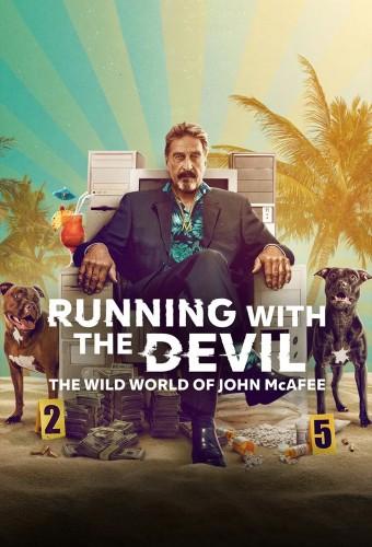 Running with the Devil: The Wild World of John McAfee 