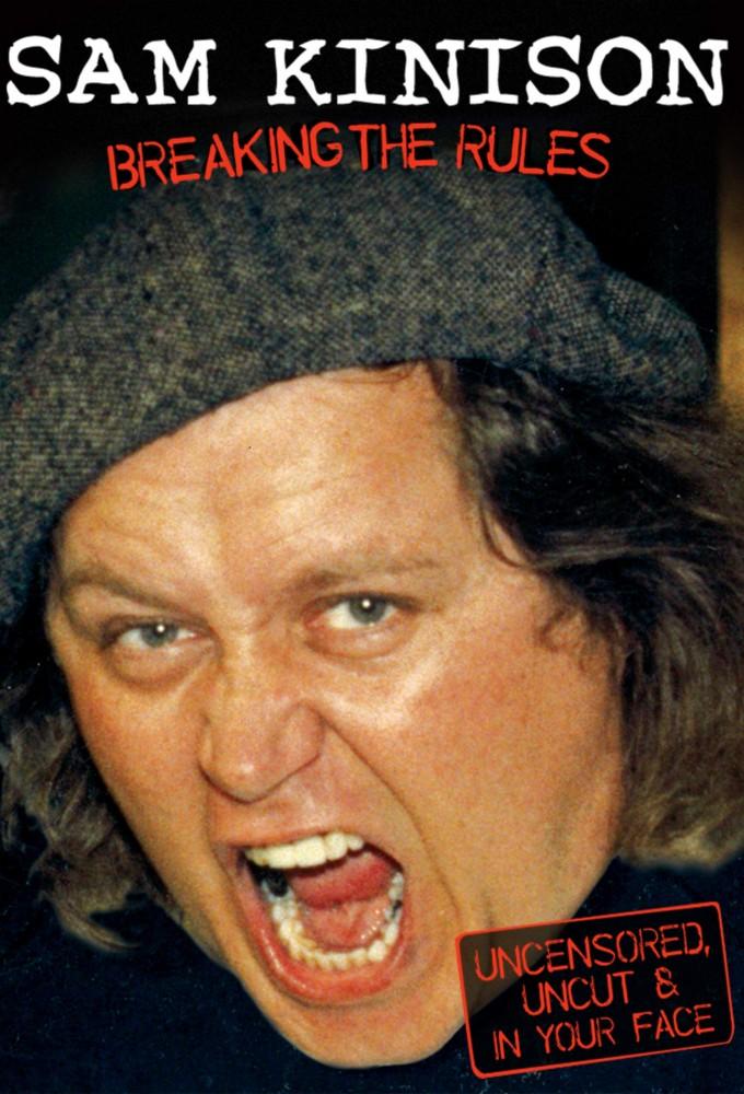 Sam Kinison: Breaking the Rules