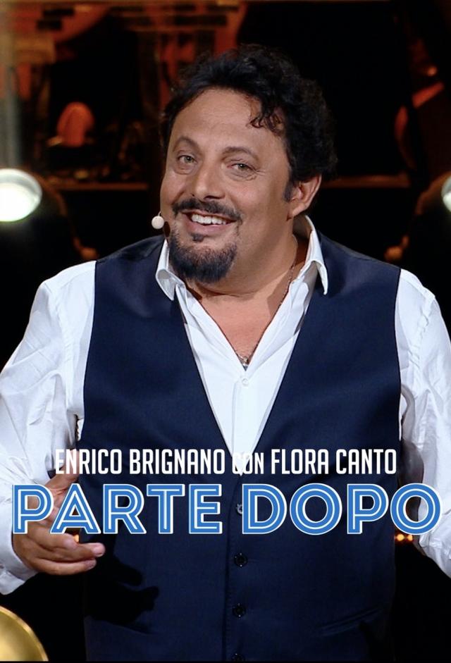 Enrico Brignano Parte Dopo