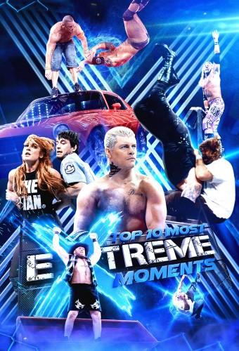 WWE's Top 10 Most Extreme Moments